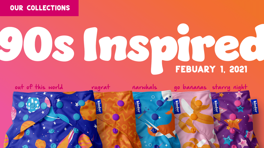 Our Collections: The 90s Inspired Collections | Feb. 2021 - Kinder Cloth Diaper Co.