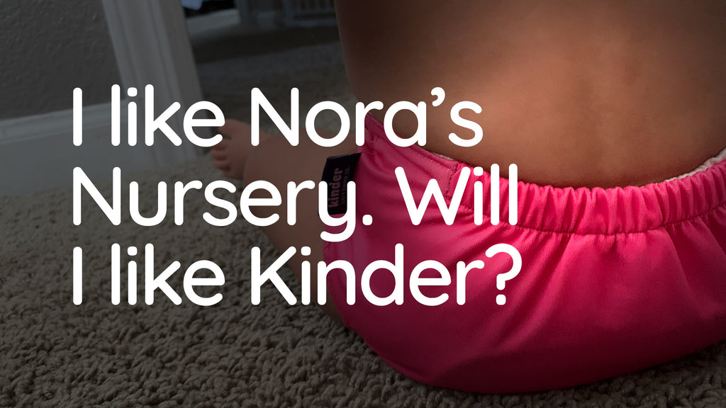 Cloth Diapering Mom Annays Compares her experience using Kinder to Nora's Nursery Pocket Diapers