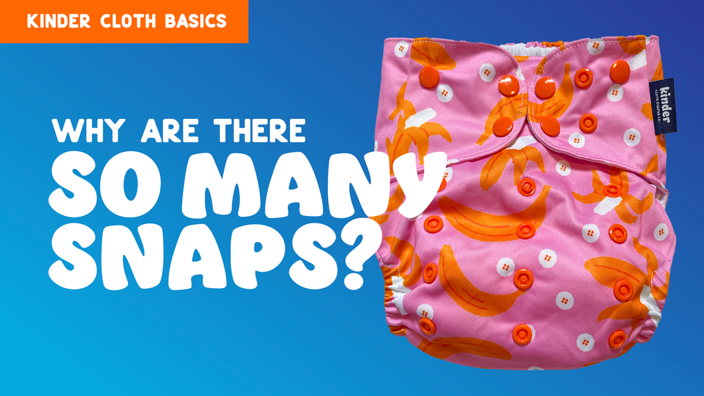 Cloth Diaper Basics: Why are there so many snaps on cloth diapers?